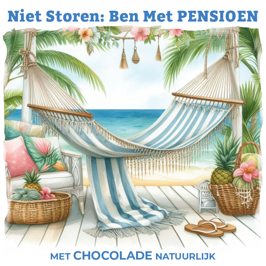 Chocolade Reep Kaart Niet Storen Ben Met Pensioen