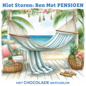 Chocolade Reep Kaart Niet Storen Ben Met Pensioen